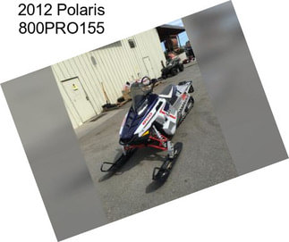 2012 Polaris 800PRO155