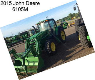 2015 John Deere 6105M