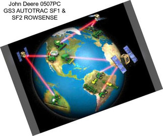 John Deere 0507PC GS3 AUTOTRAC SF1 & SF2 ROWSENSE