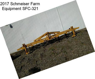 2017 Schmeiser Farm Equipment SFC-321