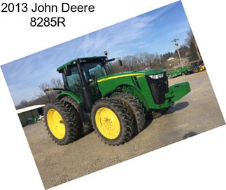 2013 John Deere 8285R