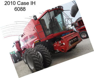 2010 Case IH 6088