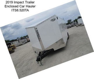 2019 Impact Trailer Enclosed Car Hauler ITS8.520TA