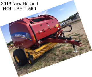 2018 New Holland ROLL-BELT 560