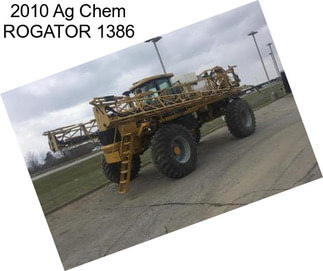 2010 Ag Chem ROGATOR 1386