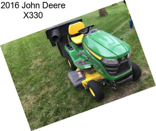 2016 John Deere X330
