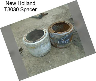 New Holland T8030 Spacer