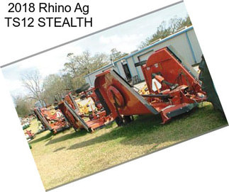 2018 Rhino Ag TS12 STEALTH