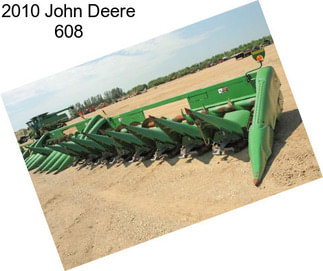 2010 John Deere 608