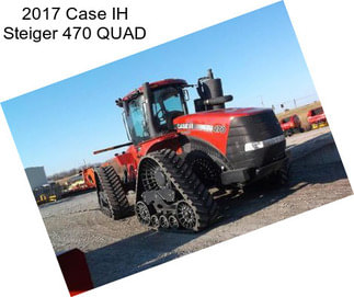 2017 Case IH Steiger 470 QUAD