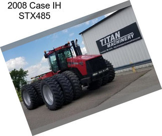 2008 Case IH STX485