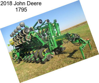 2018 John Deere 1795