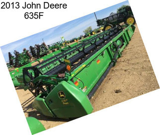 2013 John Deere 635F