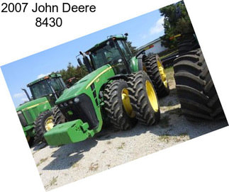 2007 John Deere 8430