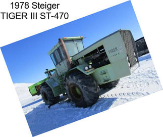 1978 Steiger TIGER III ST-470