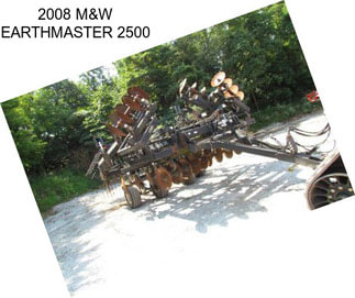 2008 M&W EARTHMASTER 2500
