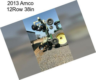 2013 Amco 12Row 38in