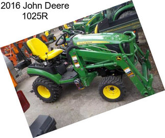 2016 John Deere 1025R