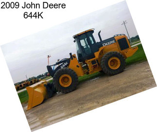 2009 John Deere 644K