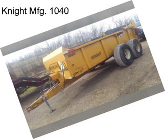 Knight Mfg. 1040