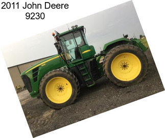 2011 John Deere 9230