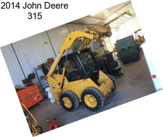 2014 John Deere 315