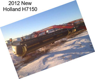 2012 New Holland H7150