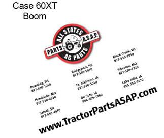 Case 60XT Boom