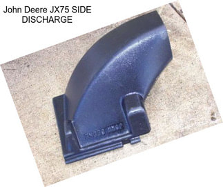 John Deere JX75 SIDE DISCHARGE