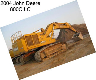 2004 John Deere 800C LC