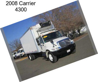 2008 Carrier 4300