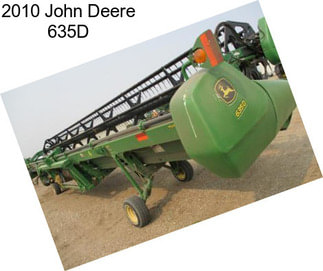 2010 John Deere 635D