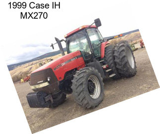 1999 Case IH MX270