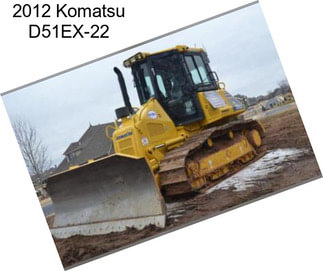 2012 Komatsu D51EX-22