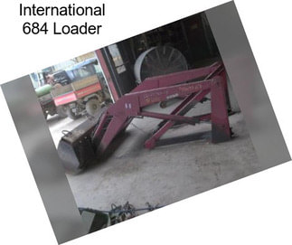 International 684 Loader