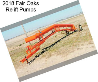 2018 Fair Oaks Relift Pumps