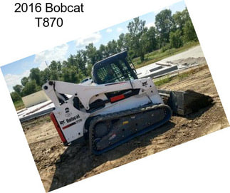 2016 Bobcat T870