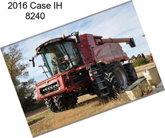 2016 Case IH 8240