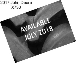 2017 John Deere X730