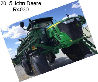 2015 John Deere R4030