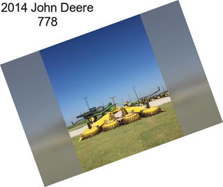 2014 John Deere 778