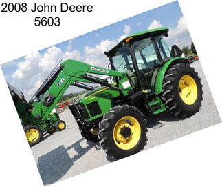 2008 John Deere 5603