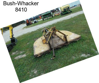 Bush-Whacker 8410