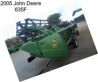 2005 John Deere 635F