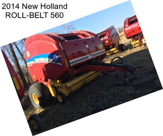 2014 New Holland ROLL-BELT 560