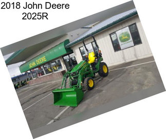 2018 John Deere 2025R