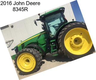 2016 John Deere 8345R