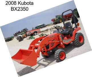 2008 Kubota BX2350