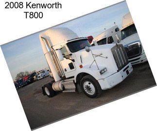 2008 Kenworth T800