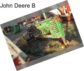 John Deere B